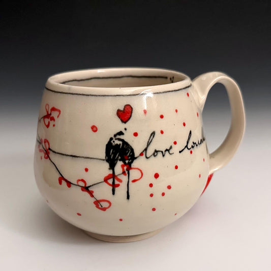 Pottery Mug Coffee Cup “love loudly” Stoneware Mug Handmade Pottery Cherry Blossom  Bird on a Wire F2531
