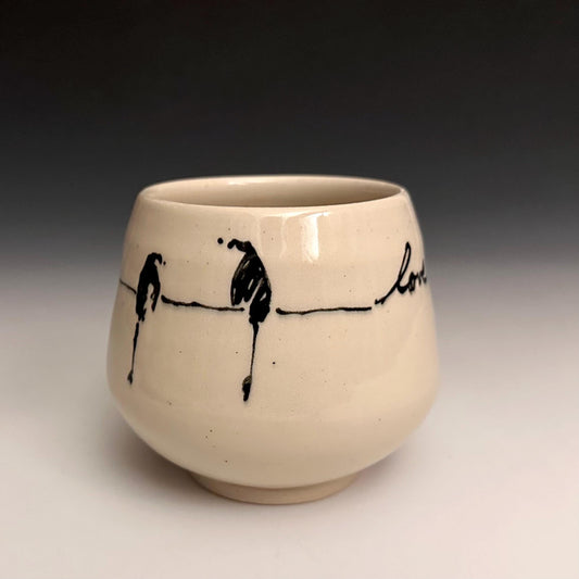 Bird on a Wire “Love Loud”  Yunomi Handleless Mug PotteryCup F2533